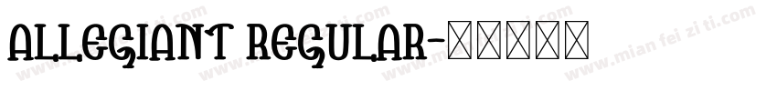 ALLEGIANT REGULAR字体转换